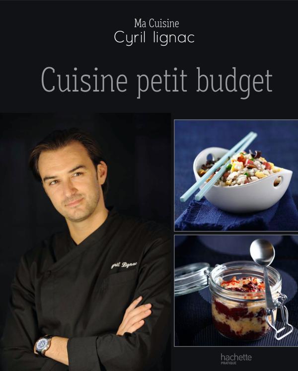 Cuisine Petit Budget Cyril Lignac
