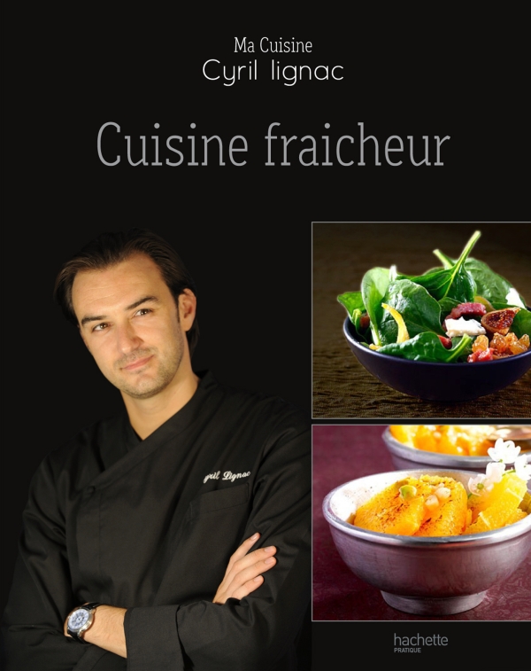 Cuisine Fraicheur Cyril Lignac